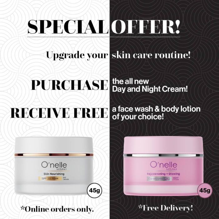 Amazing O'nelle Day & Night Cream Offer